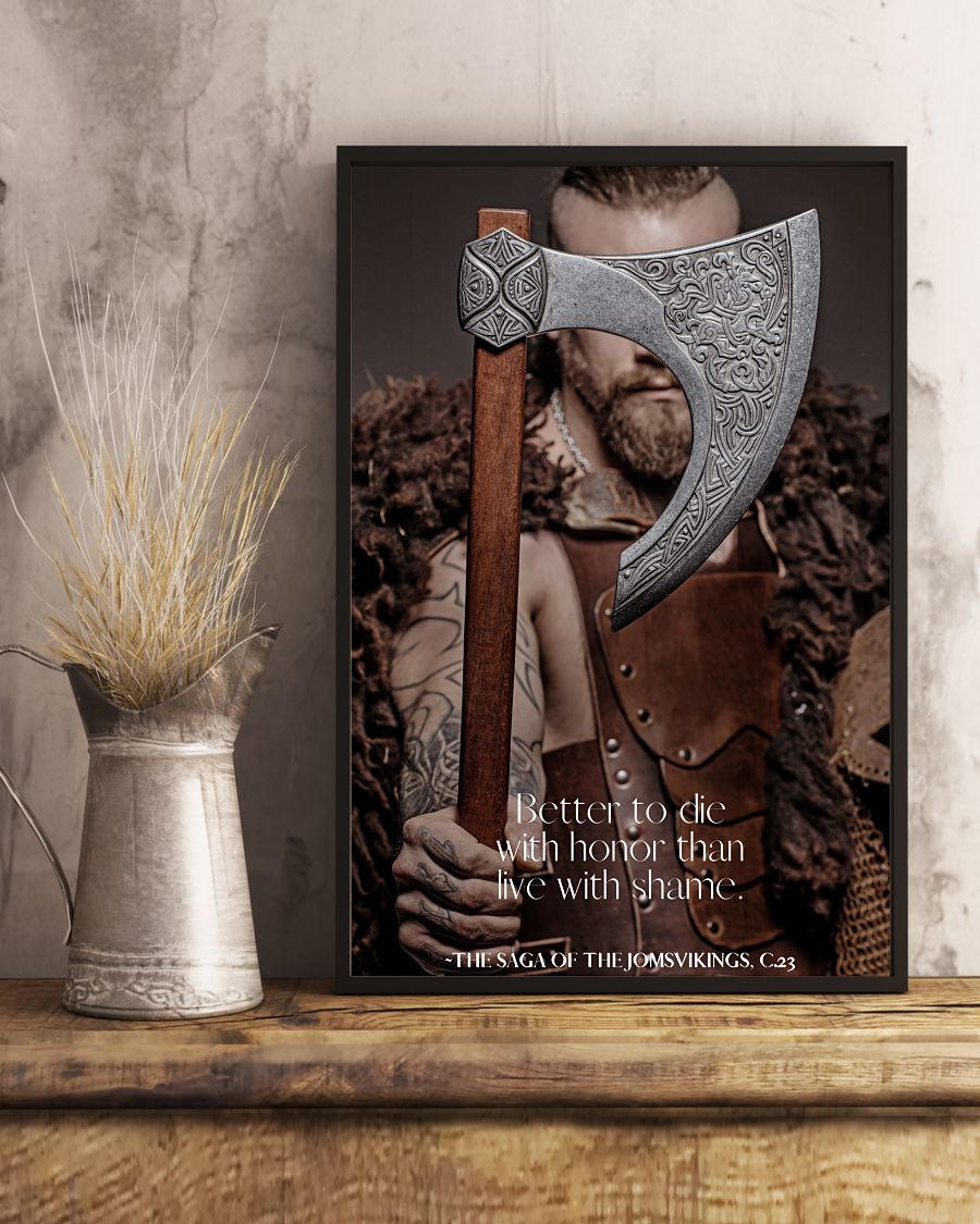 Hot Deal Viking Saying Better To Die With Honor Than Live With Shame Poster