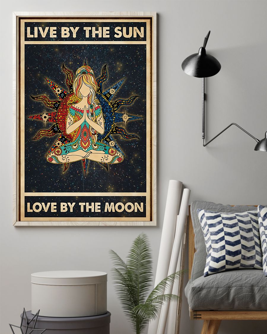 Free Ship Yoga Live By The Sun Love By The Moon Poster
