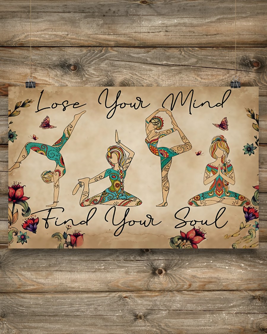 Beautiful Yoga Lose Your Mind Find Your Soul Poster