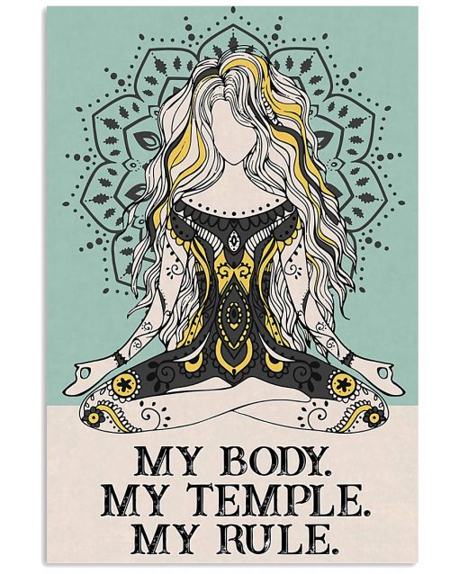 Yoga My Body My Temple My Rule Poster