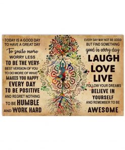 Yoga Today Is A Good Day To Have A Great Day Poster