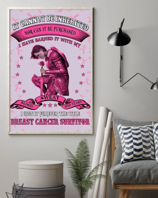 US Shop Breast Cancer Awareness It Cannot Be Inherited Nor Can It Be Purchased Poster