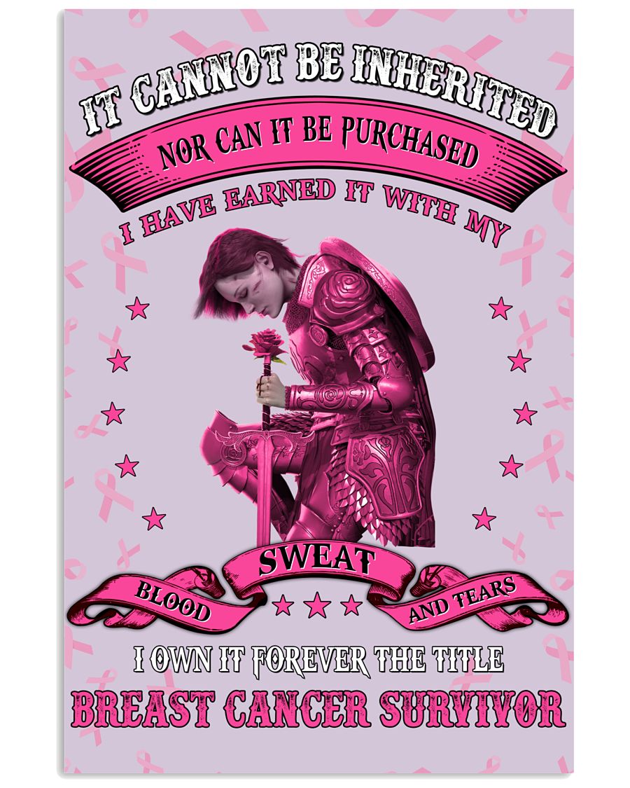 Breast Cancer Awareness It Cannot Be Inherited Nor Can It Be Purchased Poster