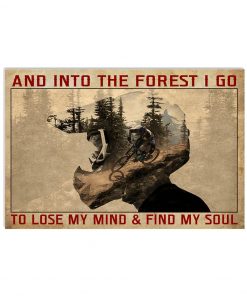 Cycling And Into The Forest I Go To Lose My Mind Poster
