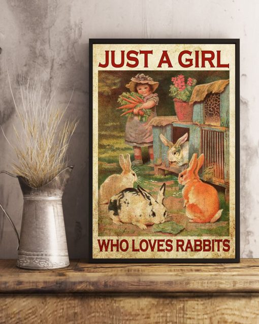 Hot Just A Girl Who Loves Rabbit Poster