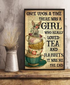 Best Shop There Was A Girl Who Really Loved Tea And Rabbit Poster