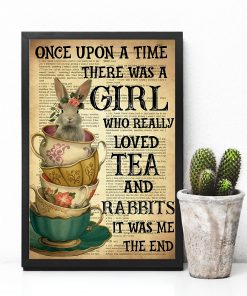 Present There Was A Girl Who Really Loved Tea And Rabbit Poster
