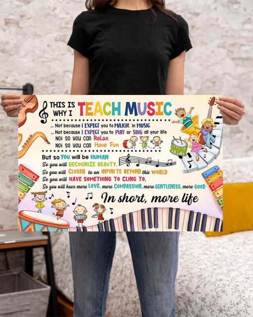 Luxury This Is Why I Teach Music - Music Class Poster