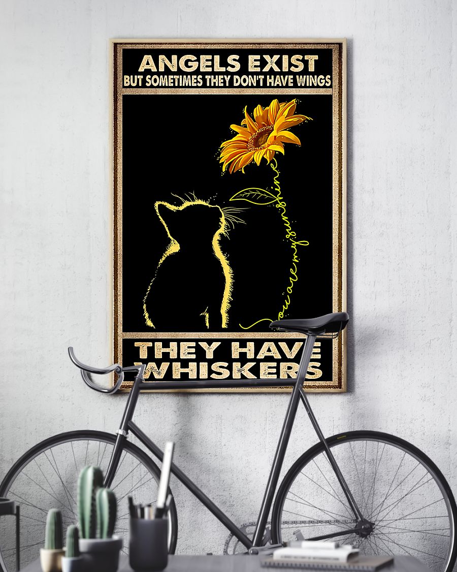 Free Angle Exit But Sometime They Don't Have Wings They Have Whiskers Poster