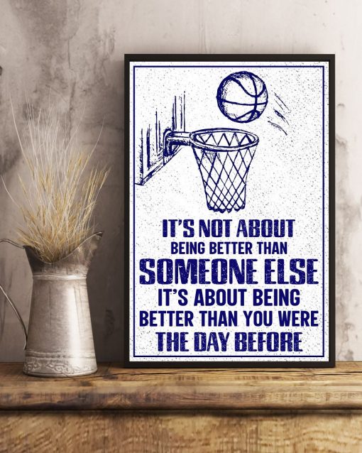 POD Basketball It's About Being Better Than You Were The Day Before Poster