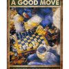 Chess When You See A Good Move Look For A Better One Poster
