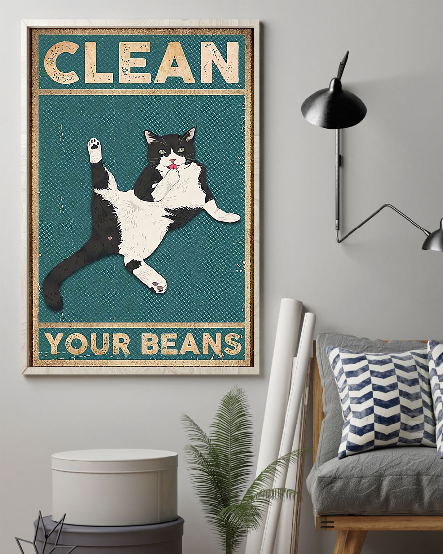 Great Quality Clean Your Beans Cat Poster
