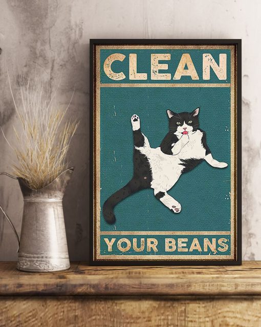 Popular Clean Your Beans Cat Poster