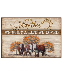 Cow And So Together We Built A Life We Loved Poster