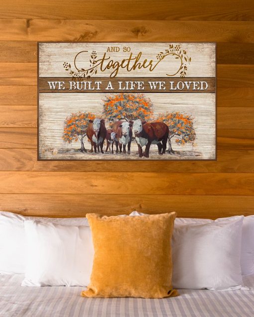 Great artwork! Cow And So Together We Built A Life We Loved Poster