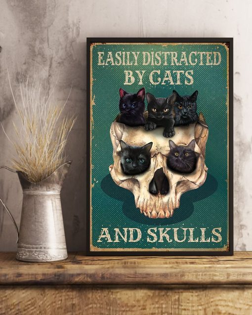 Very Good Quality Easily Distracted By Cats And Skulls Poster