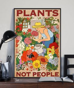 Great artwork! Gardening Plants Not People Poster