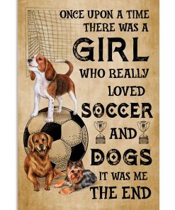 Girl Who Really Loved Soccer And Dogs Poster