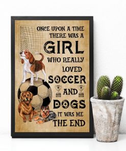 Free Girl Who Really Loved Soccer And Dogs Poster
