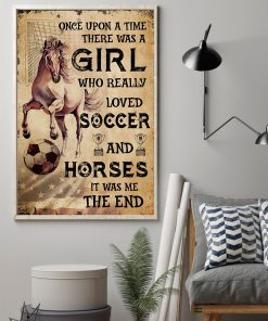 Fantastic Girl Who Really Loved Soccer And Horses Poster