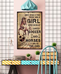 Unique Girl Who Really Loved Soccer And Horses Poster
