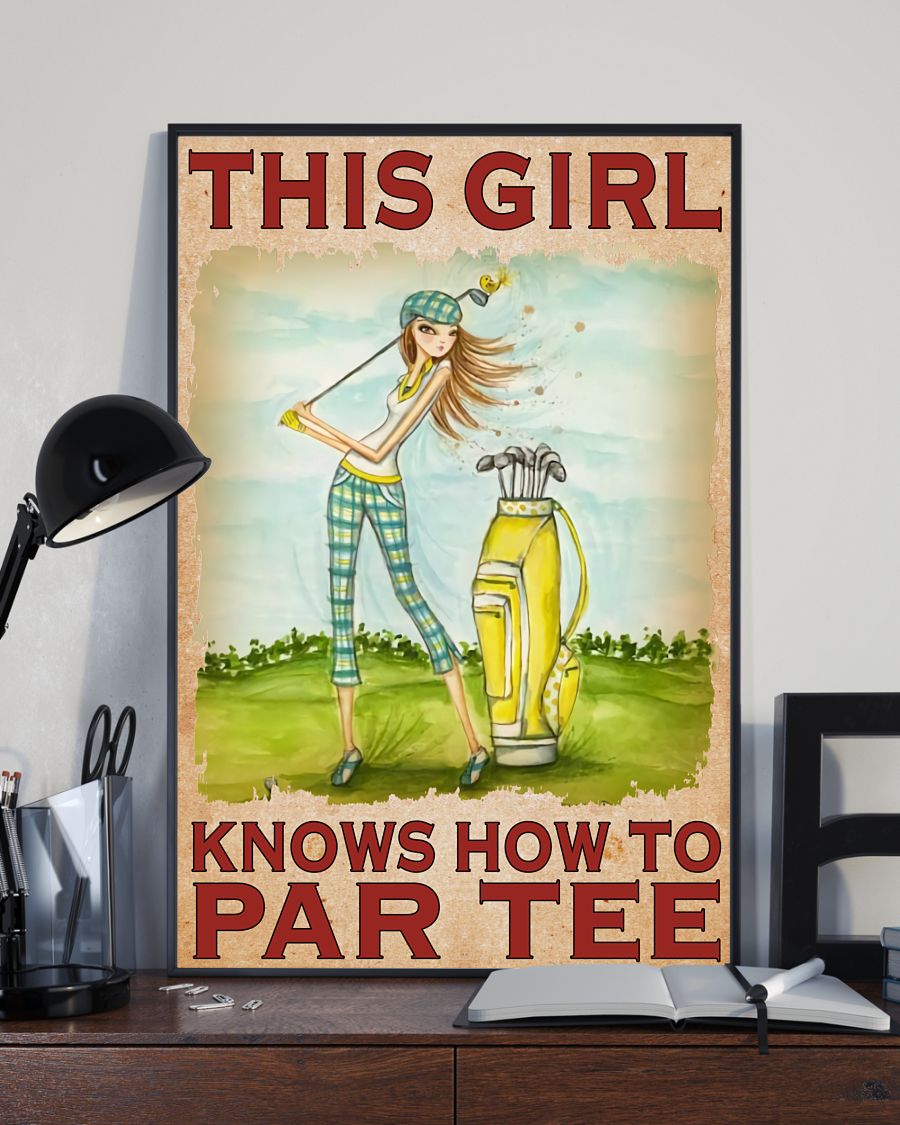 Us Store Golf This Girl Knows How To Par Tee Poster