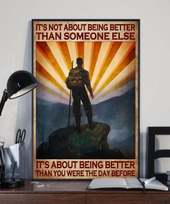 Amazon Hiking It's About Being Better Than You Were The Day Before Poster