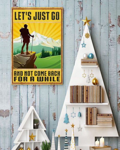 Amazon Hiking Let's Just Go And Not Come Back For A While Poster