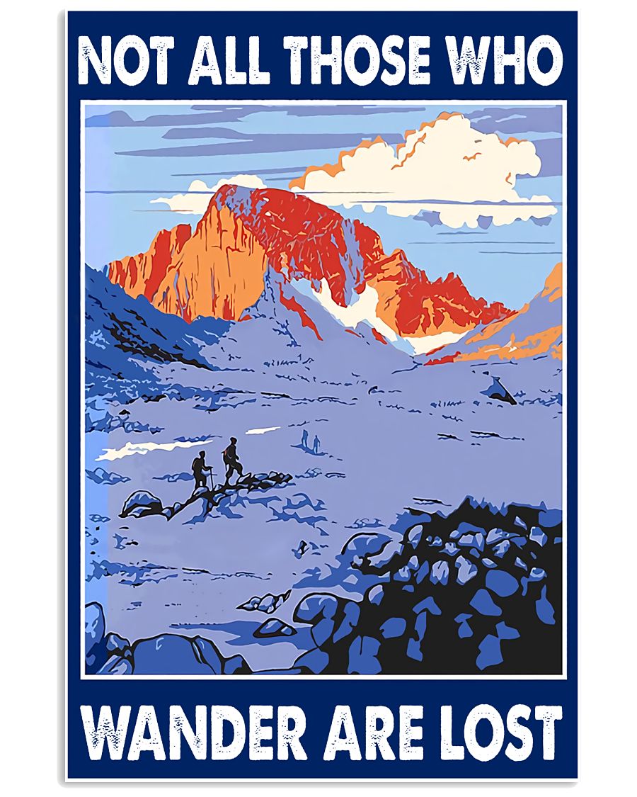 Hiking Not All Those Who Wander Are Lost Poster