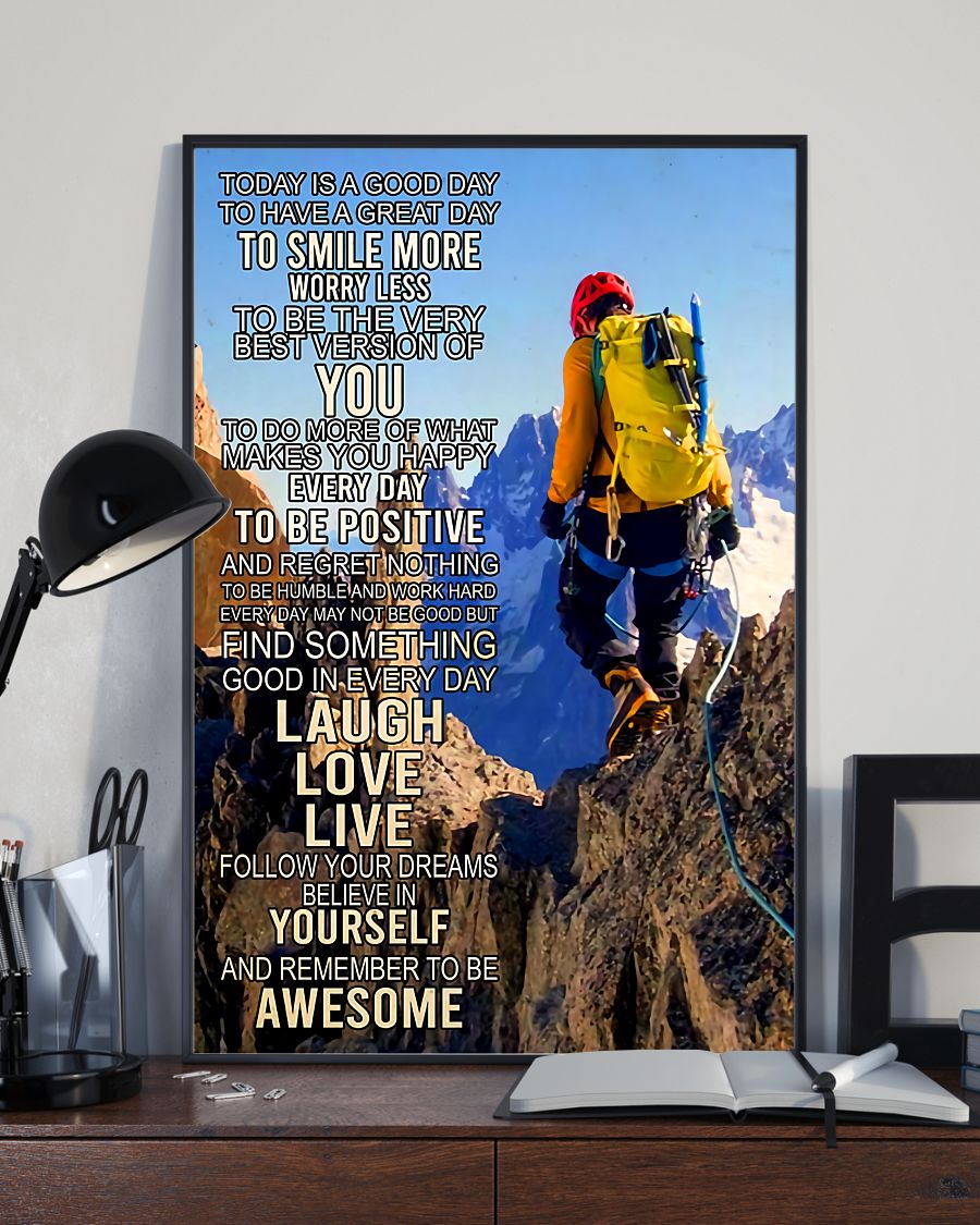 Review Hiking - Today Is A Good Day To Have A Great Day Poster