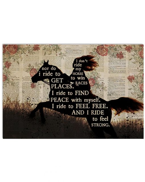 Horse Girl I Ride To Find Peace With Myself Poster
