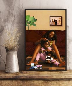 Limited Edition I Got It From Mama Mother And Daughter Poster