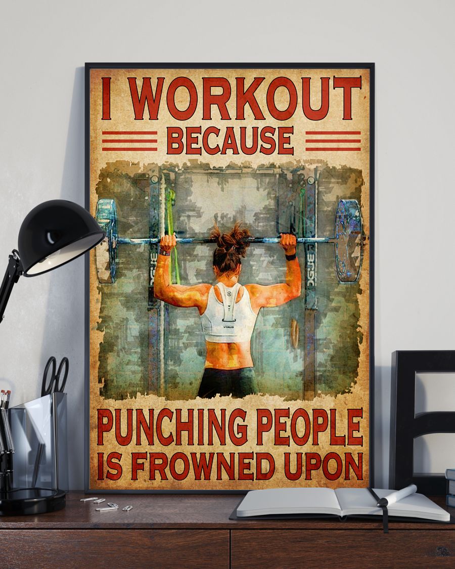 Amazon I Workout Because Punching People Is Frowned Upon Weight Lifting Poster