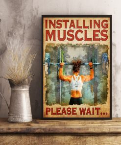 Awesome Installing Muscles Please Wait Weight Lifting Poster
