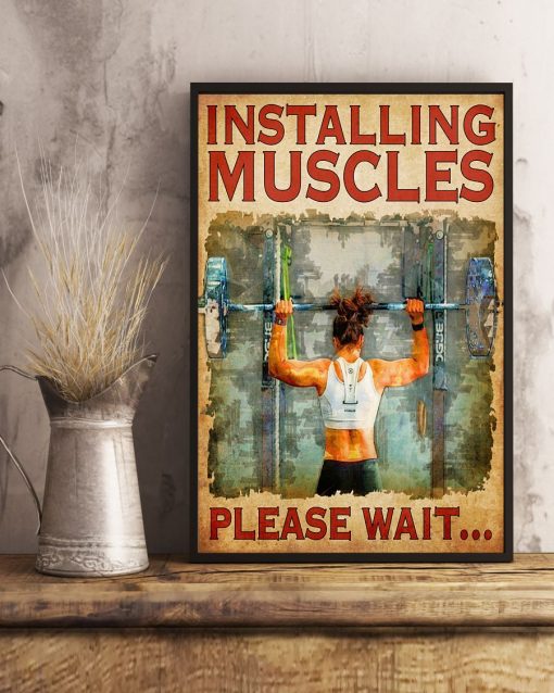 Awesome Installing Muscles Please Wait Weight Lifting Poster