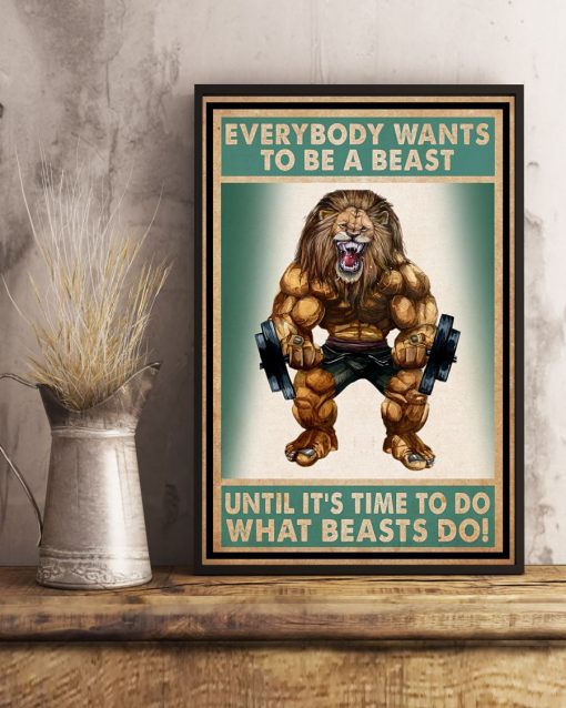 Adorable Lion Everybody Wants To Be A Beast Weight Lifting Poster