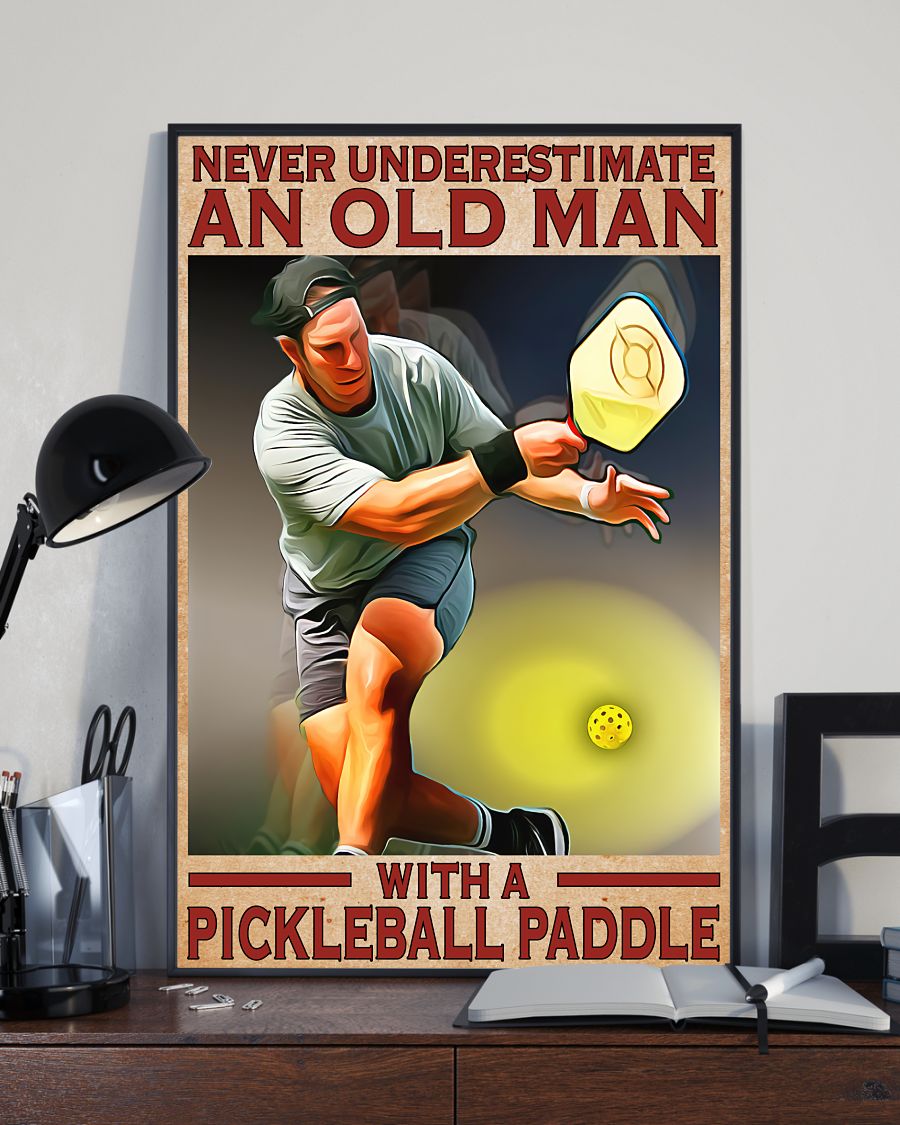 Hot Never Underestimate An Old Man With A Pickle Paddle Poster