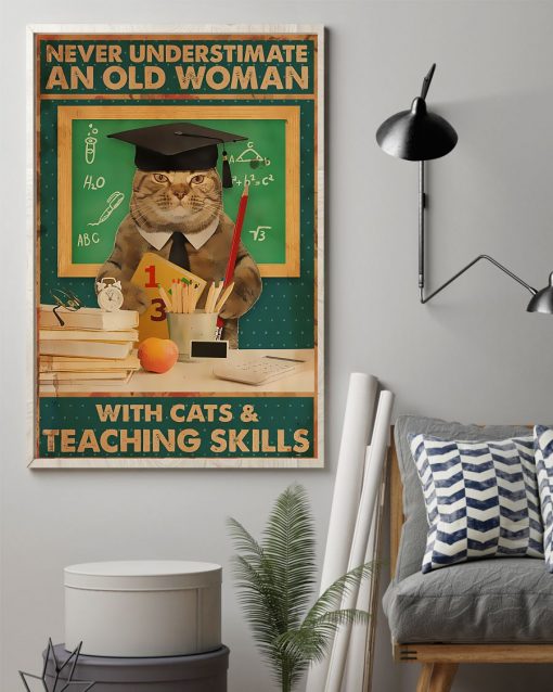 Mother's Day Gift Never Underestimate An Old Man With Cats And Teaching Skills Poster