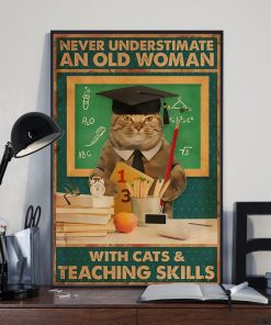Unisex Never Underestimate An Old Man With Cats And Teaching Skills Poster