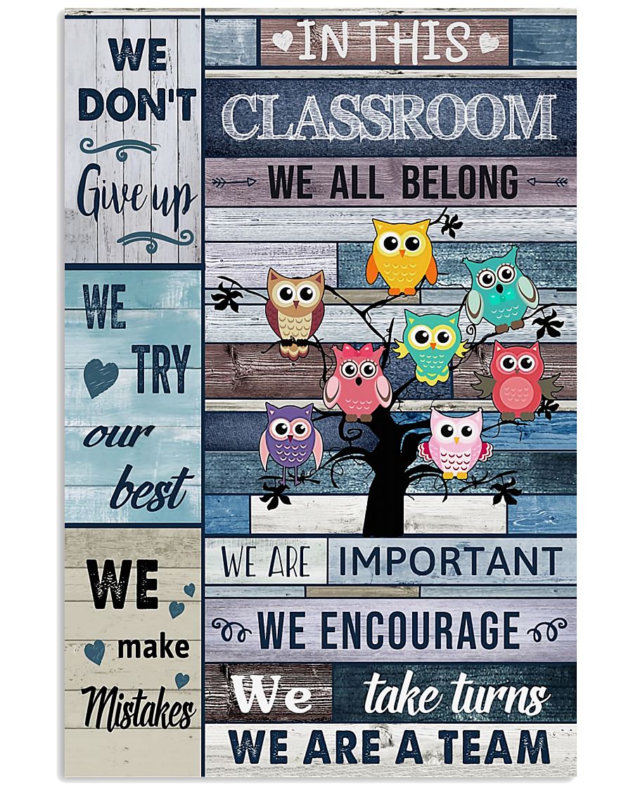 Owls In This Classroom We All Belong We Are A Team Poster