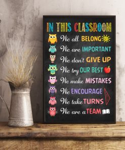 Fast Shipping Owls In This Classroom We Are Important We Don't Give Up Poster