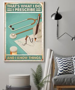 eBay Pharmacist That's What I Do I Prescribe And I Know Things Poster