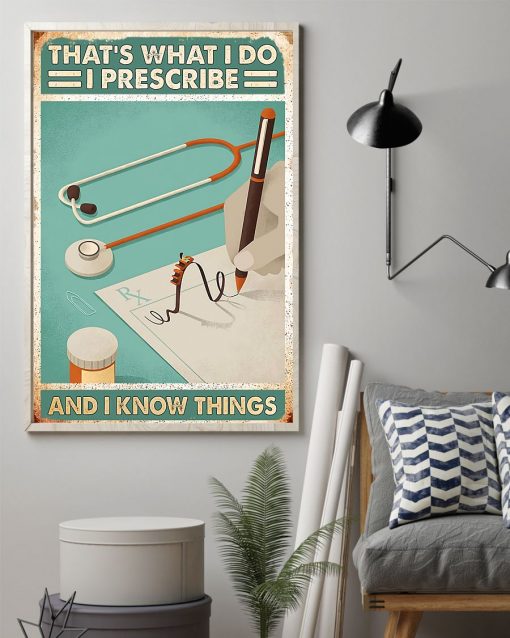 eBay Pharmacist That's What I Do I Prescribe And I Know Things Poster