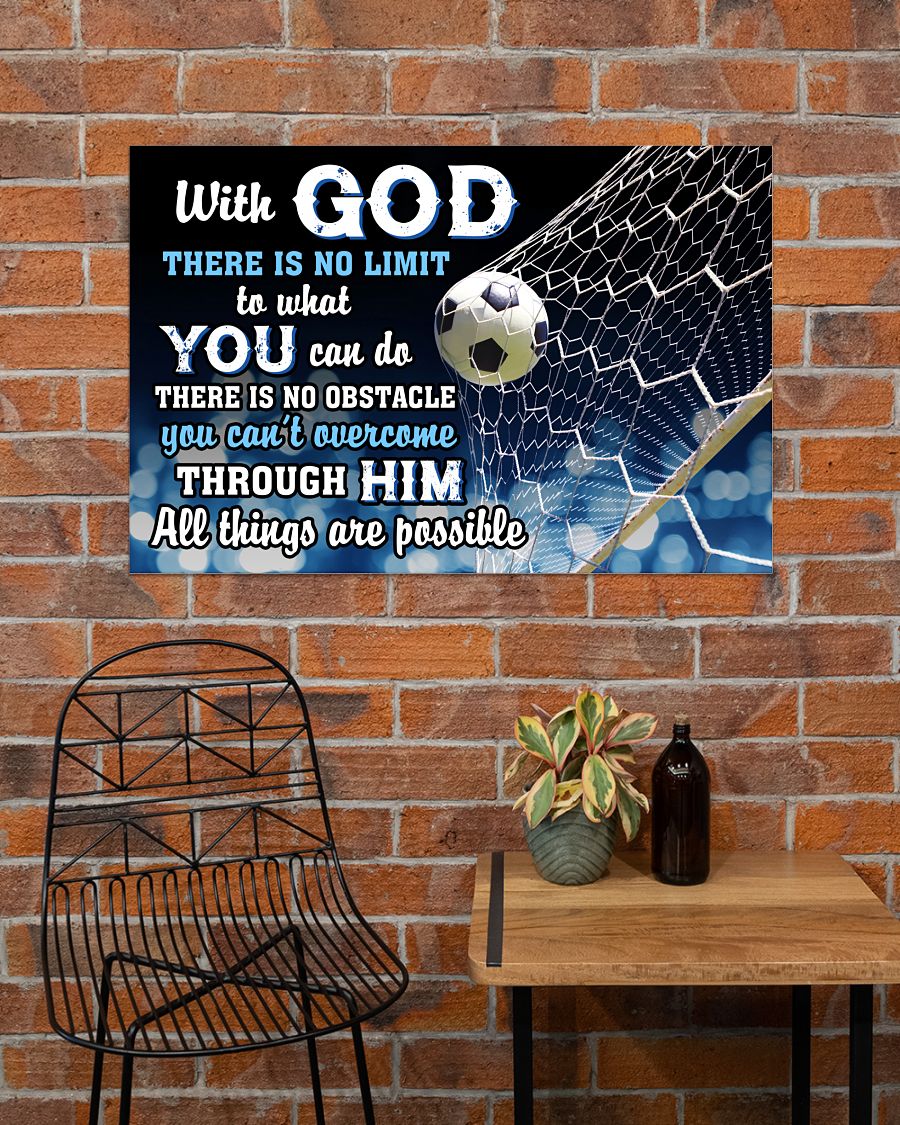 Only For Fan Soccer With God There Is No Limit To What You Can Do Poster