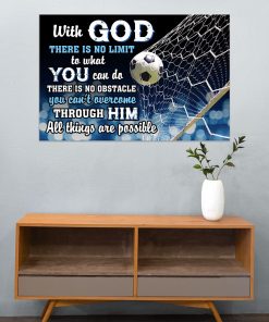 Top Selling Soccer With God There Is No Limit To What You Can Do Poster