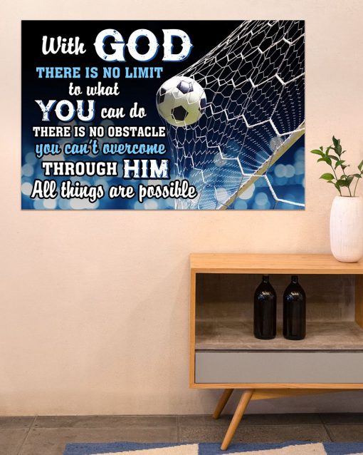 All Over Print Soccer With God There Is No Limit To What You Can Do Poster