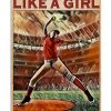 Softball Yes I Throw Like A Girl Want A Lesson Poster
