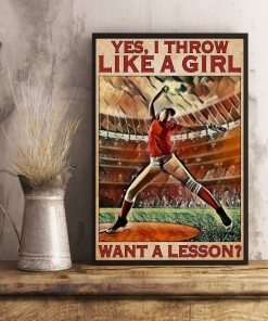 Handmade Softball Yes I Throw Like A Girl Want A Lesson Poster