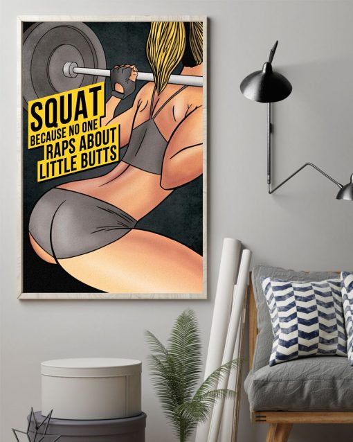 US Shop Squad Because No One Raps About Little Butts Weight Lifting Poster