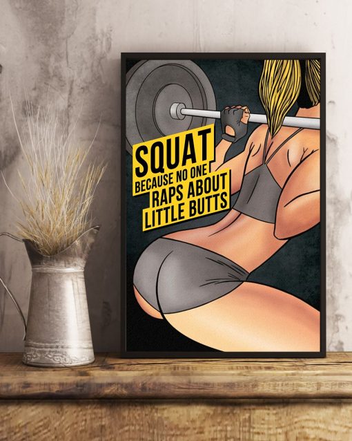 Us Store Squad Because No One Raps About Little Butts Weight Lifting Poster